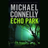 Echo Park  : a novel