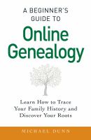 A beginner's guide to online genealogy