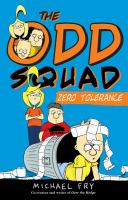 The Odd Squad : zero tolerance