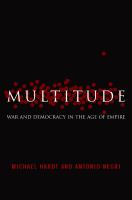 Multitude : war and democracy in the age of empire