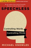 Speechless : controlling words, controlling minds