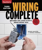 Wiring complete : includes the latest in Wi-fi, smart-house technology