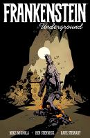 Mike Mignola's Frankenstein underground