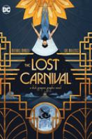 The lost carnival : a Dick Grayson graphic novel