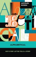 Alphabetical : how every letter tells a story