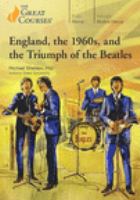 England, the 1960s, and the triumph of the Beatles