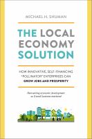 The local economy solution : how innovative, self-financing 