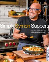 Simply Symon suppers : recipes and menus for every week of the year