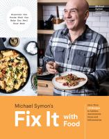 Fix it with food : more than 125 recipes to address autoimmune issues and inflammation