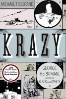 Krazy : George Herriman, a life in black and white