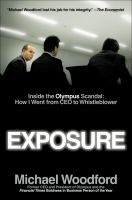 Exposure : inside the Olympus scandal : how I went from CEO to whistleblower