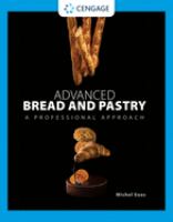 Advanced bread and pastry : a professional approach