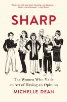 Sharp : the women who made an art of having an opinion