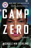 Camp zero : a novel
