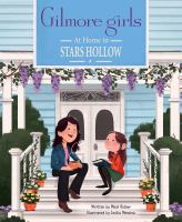Gilmore girls : at home on Stars Hollow