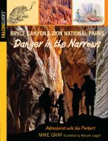 Bryce Canyon & Zion National Parks :  danger in the narrows  : a family journey in two of our greatest national parks