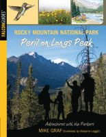 Rocky Mountain National Park :  peril on long's peak : family journey in one of our greatest national parks