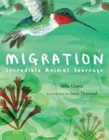 Migration : incredible animal journeys