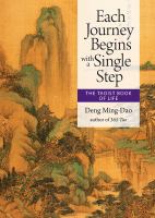 Each journey begins with a single step : The Taoist book of life