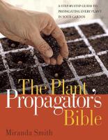 The plant propagator's bible