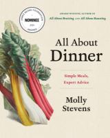 All about dinner : simple meals, expert advice