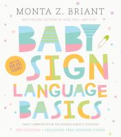 Baby sign language basics : early communication for hearing babies and toddlers