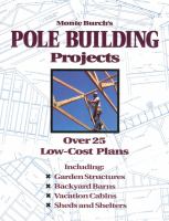 Monte Burch's pole building projects : over 25 low-cost plans