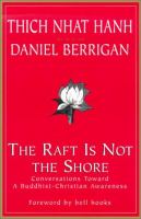 The raft is not the shore : conversations toward a Buddhist-Christian awareness