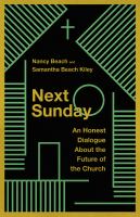 Next Sunday : an honest dialogue about the future of the church