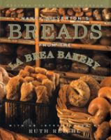 Nancy Silverton's breads from the La Brea Bakery : recipes for the connoisseur