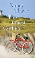 The guest cottage : a novel