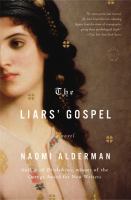The liars' gospel : a novel