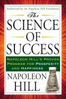 The science of success : Napoleon Hill's proven program for prosperity and happiness