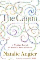 The canon : a whirligig tour of the beautiful basics of science