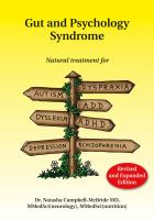 Gut and psychology syndrome : natural treatment for autism, dyspraxia, A.D.D., dyslexia, A.D.H.D., depression, schizophrenia