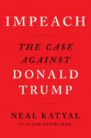 Impeach : the case against Donald Trump