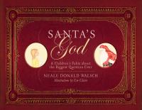 Santa's God : a children's fable about the biggest question ever