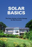 Solar basics : the easy guide to solar energy