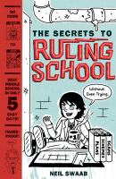 The secrets to ruling school without even trying