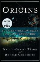 Origins : fourteen billion years of cosmic evolution