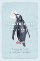 Bleaker house : chasing my novel to the end of the world