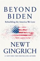 Beyond Biden : rebuilding the America we love