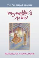 My master's robe : memories of a novice monk