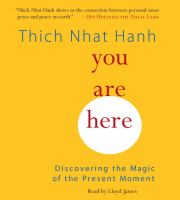 You are here : discovering the magic of the present moment