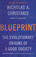Blueprint : the evolutionary origins of a good society