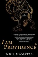 I am providence : a novel