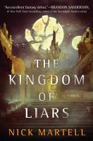 The kingdom of liars : a novel