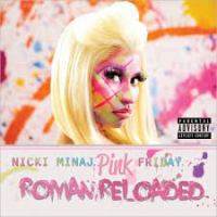 Pink Friday : Roman reloaded