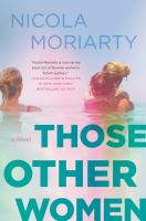 Those other women : a novel