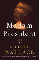 Madam President : a novel